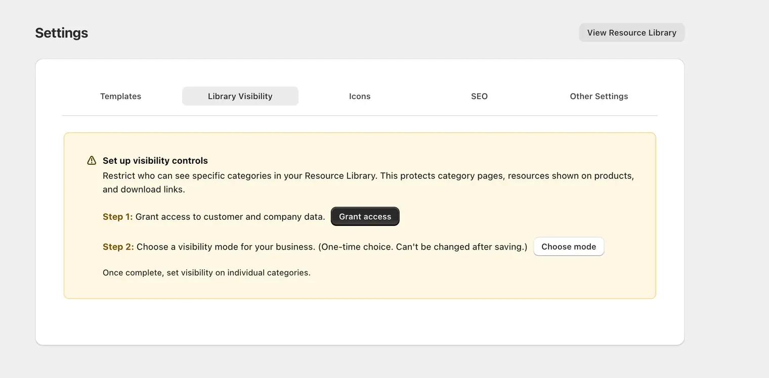 ResourceHub Library Visibility setup showing Grant access first and Choose mode second
